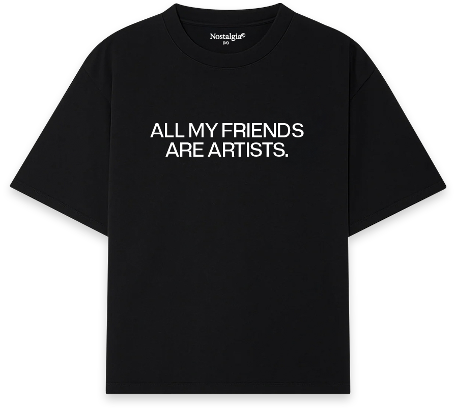 All My Friends T-Shirt