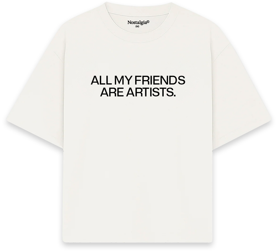 All My Friends T-Shirt
