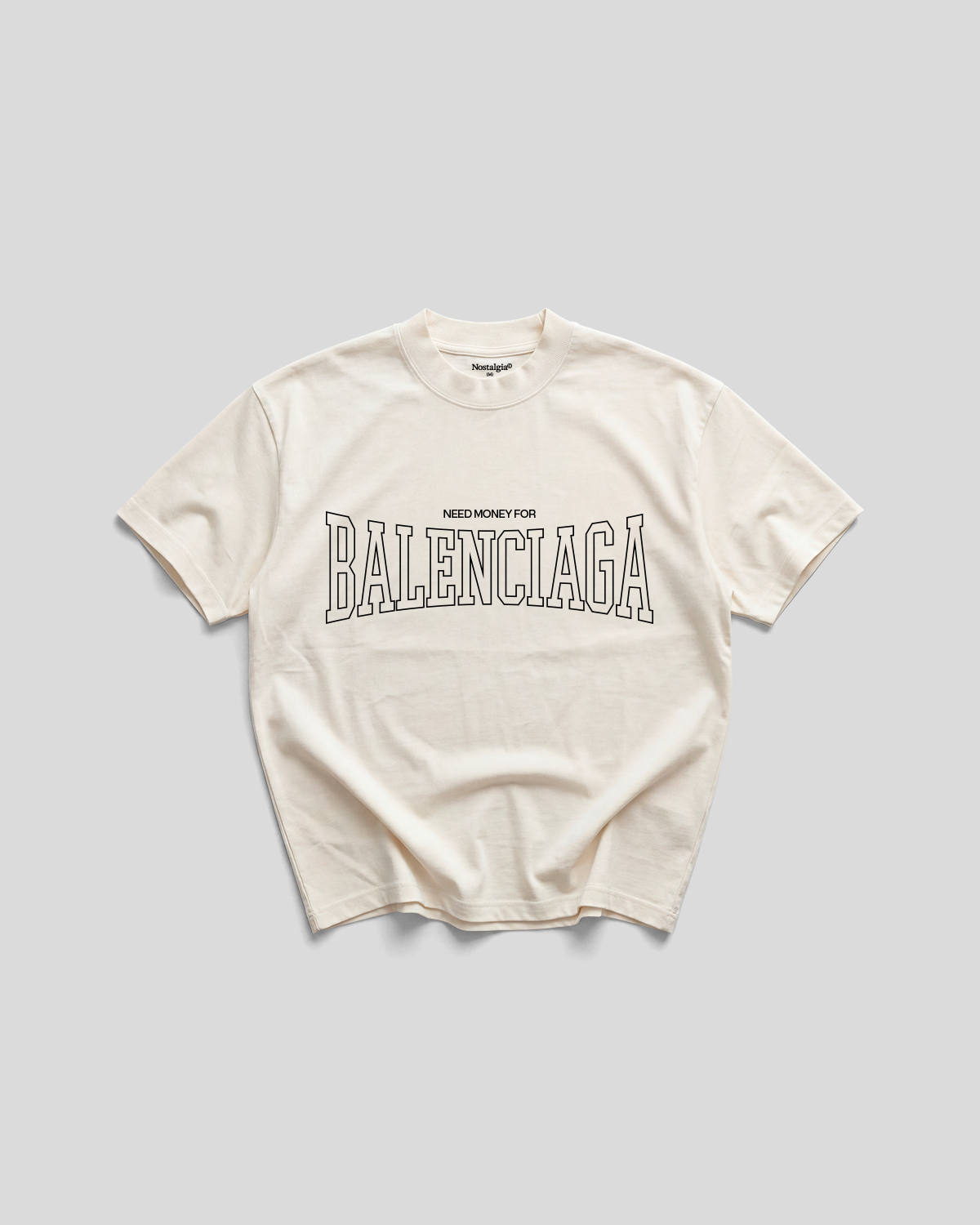 Need Money For Balenciaga T-Shirt