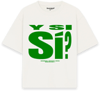 Y si si? T-Shirt