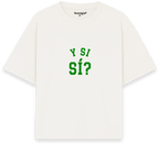 Y si si? T-Shirt 2.0